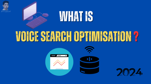 What is Voice search optimisation by jerry juyal